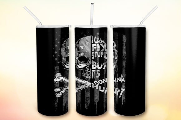 I Can Fix Stupid - Tumbler & Bottle