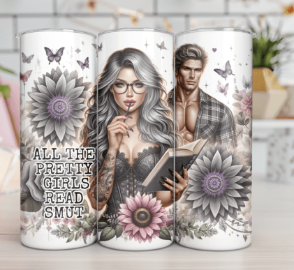 Pretty girls read smut - Tumbler & Bottle