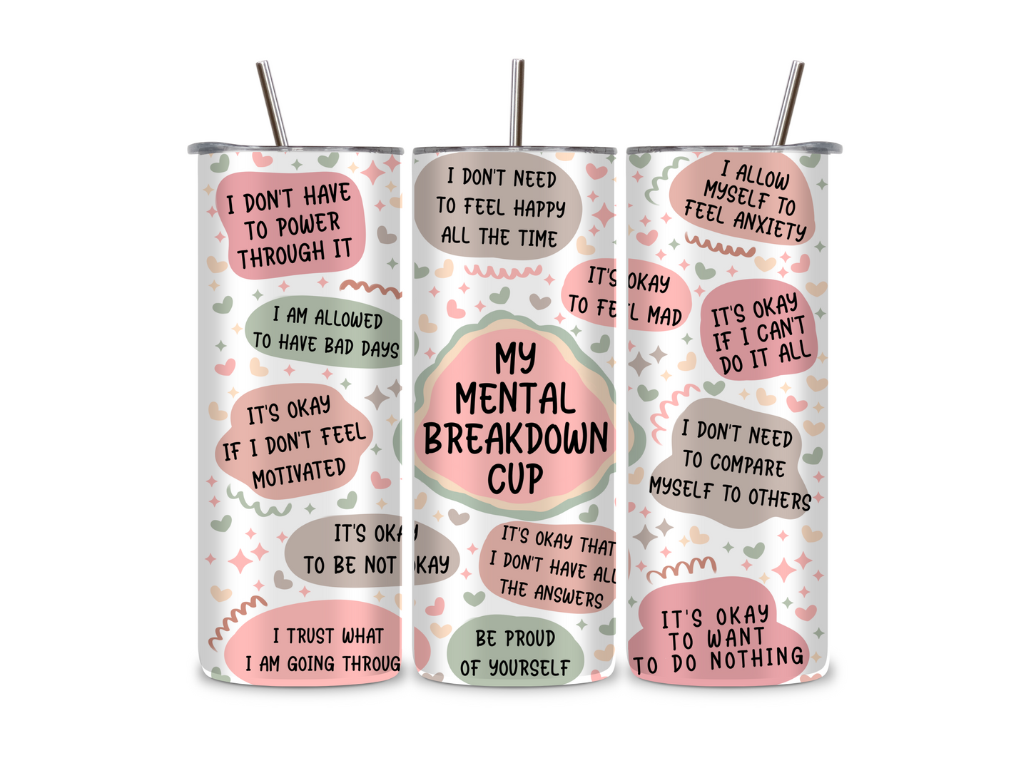 Mental Breakdown Cup - Tumbler & Bottle
