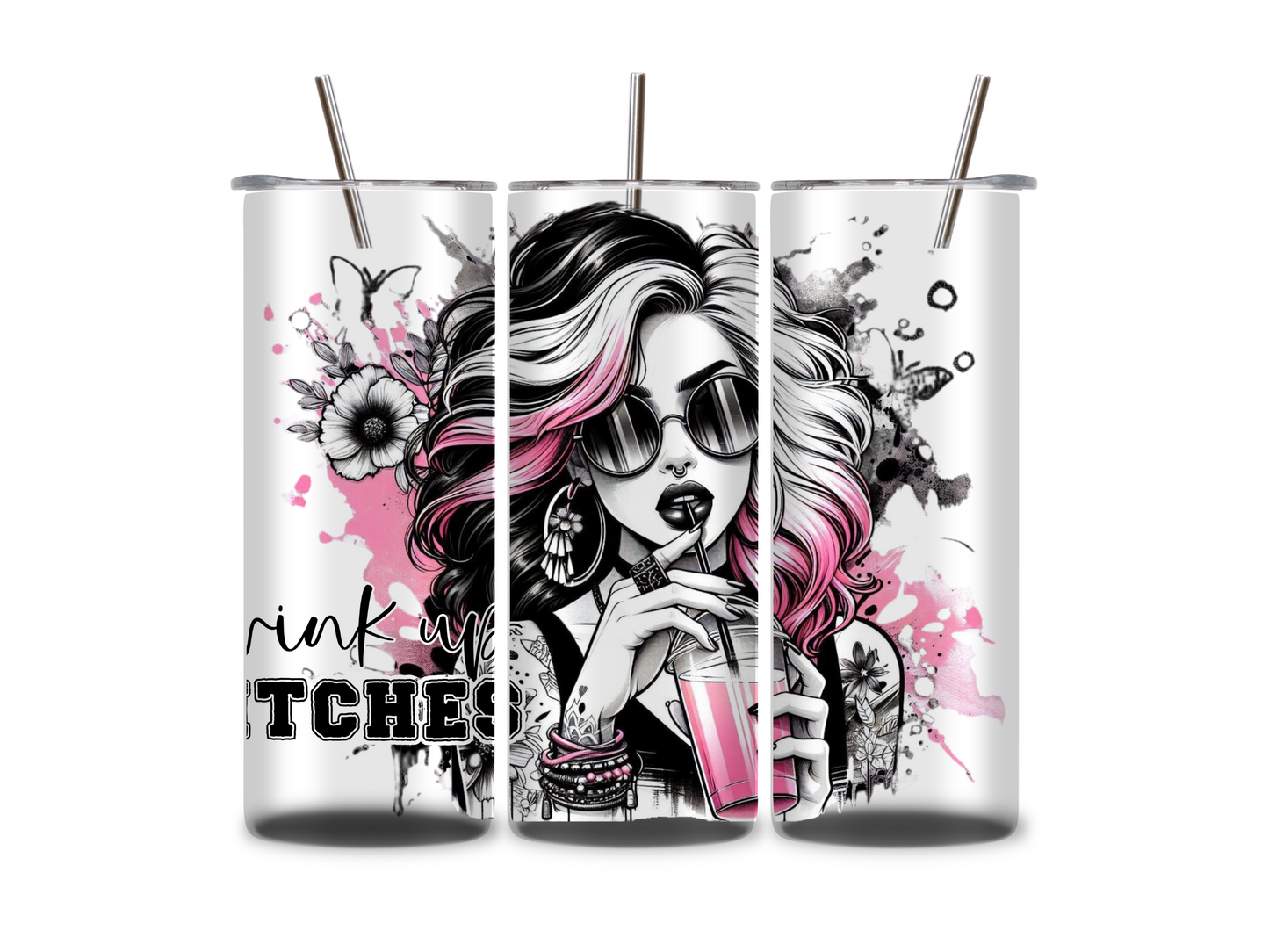 Drink Up Bitches - Tumbler & Bottle
