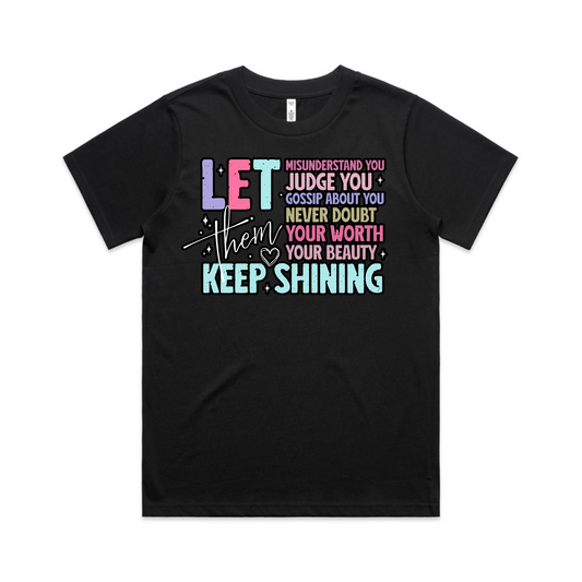 Let Them Front - Womens Longer Tee